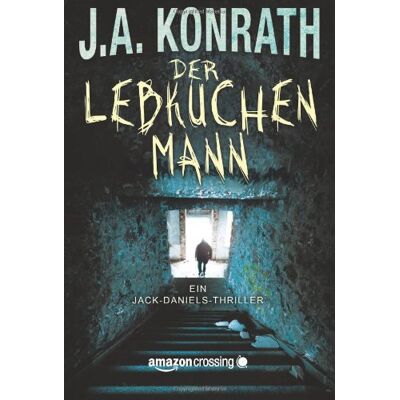 J.A. Konrath Der Lebkuchenmann - Ein Jack-Daniels-Thriller - Publicité J.A. Konrath Der Lebkuchenmann - Ein Jack-Daniels-Thriller - Publicité