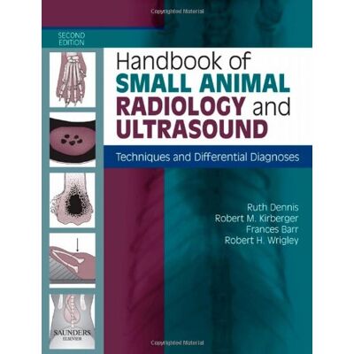 Dennis Ruth Handbook Of Small Animal Radiology And Ultrasound: Techniques And Differential Diagnoses: Techniques And Differential Diagnoses For Radiology And Ultrasonography - Publicité Dennis Ruth Handbook Of Small Animal Radiology And Ultrasound: Techniques And Differential Diagnoses: Techniques And Differential Diagnoses For Radiology And Ultrasonography - Publicité
