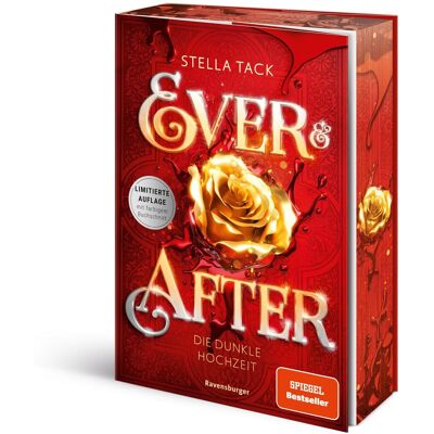 Stella Tack Ever & After, Band 2: Die Dunkle Hochzeit (Spiegel-Bestseller Limitierte Auflage Mit Farbschnitt Das Perfekte Geschenk Zu Weihnachten) - Publicité Stella Tack Ever & After, Band 2: Die Dunkle Hochzeit (Spiegel-Bestseller Limitierte Auflage Mit Farbschnitt Das Perfekte Geschenk Zu Weihnachten) - Publicité