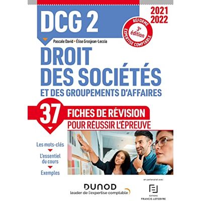 Pascale David Dcg 2, Droit Des Sociétés Et Des Groupements D'Affaires : 37 Fiches De Révision Pour Réussir L'Épreuve : Réforme Expertise Comptable, 2021-2022 - Publicité Pascale David Dcg 2, Droit Des Sociétés Et Des Groupements D'Affaires : 37 Fiches De Révision Pour Réussir L'Épreuve : Réforme Expertise Comptable, 2021-2022 - Publicité