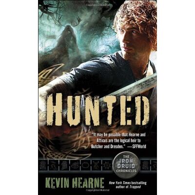 Kevin Hearne Hunted (The Iron Druid Chronicles, Book Six) - Publicité Kevin Hearne Hunted (The Iron Druid Chronicles, Book Six) - Publicité
