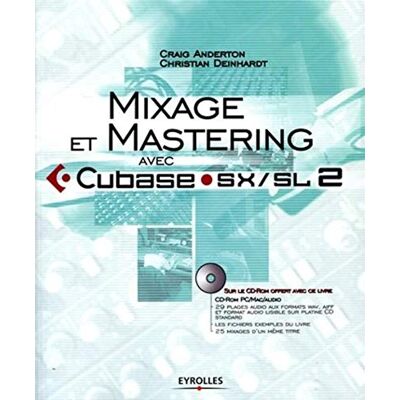 Craig Anderton Mixage Et Mastering Avec Cubase Sx-Sl 2 - Publicité Craig Anderton Mixage Et Mastering Avec Cubase Sx-Sl 2 - Publicité