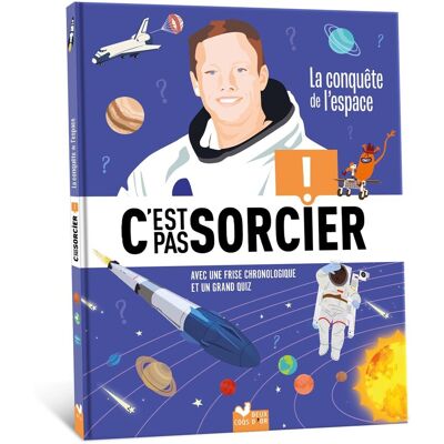 Collectif La Conquête De L'Espace : Avec Une Frise Chronologique Et Un Grand Quiz - Publicité Collectif La Conquête De L'Espace : Avec Une Frise Chronologique Et Un Grand Quiz - Publicité