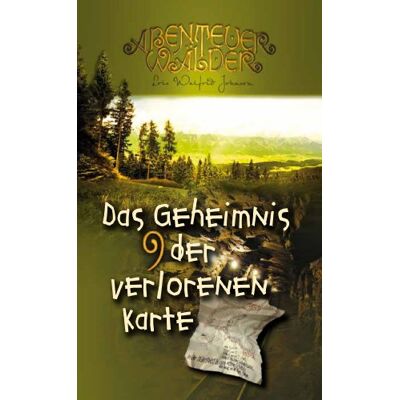 Johnson, Lois Walfrid Das Geheimnis Der Verlorenen Karte: Abenteuerwälder Band 9 - Publicité Johnson, Lois Walfrid Das Geheimnis Der Verlorenen Karte: Abenteuerwälder Band 9 - Publicité