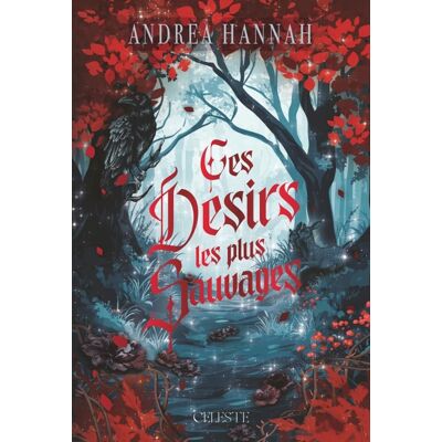 Andrea Hannah Ces Désirs Les Plus Sauvages - Publicité Andrea Hannah Ces Désirs Les Plus Sauvages - Publicité