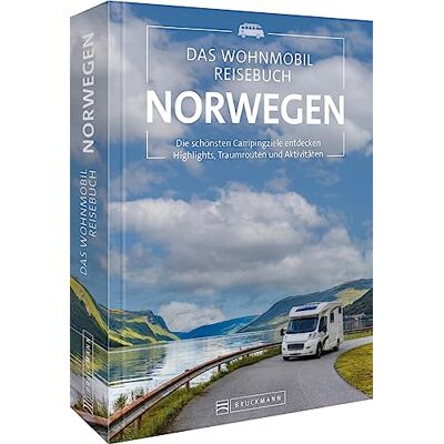 Various Wohnmobilführer – Das Wohnmobil-Reisebuch Norwegen: Die Schönsten Campingziele Entdecken. Highlights, Traumrouten Und Aktivitäten. Norwegen Mit Dem Camper Entdecken - Publicité Various Wohnmobilführer – Das Wohnmobil-Reisebuch Norwegen: Die Schönsten Campingziele Entdecken. Highlights, Traumrouten Und Aktivitäten. Norwegen Mit Dem Camper Entdecken - Publicité