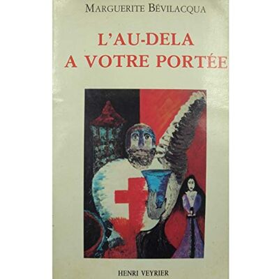 M. Bevilacqua L'Au-Delà À Votre Portée - Publicité M. Bevilacqua L'Au-Delà À Votre Portée - Publicité
