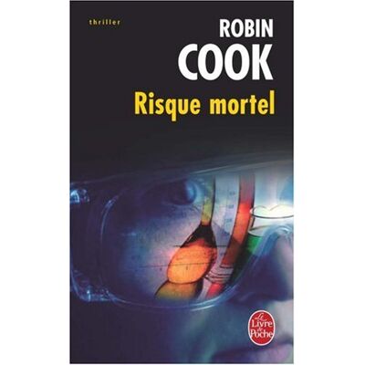 Robin Cook Risque Mortel - Publicité Robin Cook Risque Mortel - Publicité