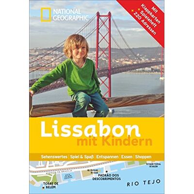Ela Loupiac Lissabon Mit Kindern: National Geographic Familien-Reiseführer Lissabon – Kompakt Und Zur Schnellen Orientierung Voll Mit Den Highlights Für Den Perfekten Familienspaß In Lissabon. Publicité Ela Loupiac Lissabon Mit Kindern: National Geographic Familien-Reiseführer Lissabon – Kompakt Und Zur Schnellen Orientierung Voll Mit Den Highlights Für Den Perfekten Familienspaß In Lissabon. Publicité