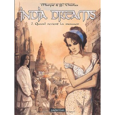Charles, Maryse ; Charles, Jean-Francois India Dreams. Vol. 2. Quand Revient La Mousson - Publicité Charles, Maryse ; Charles, Jean-Francois India Dreams. Vol. 2. Quand Revient La Mousson - Publicité