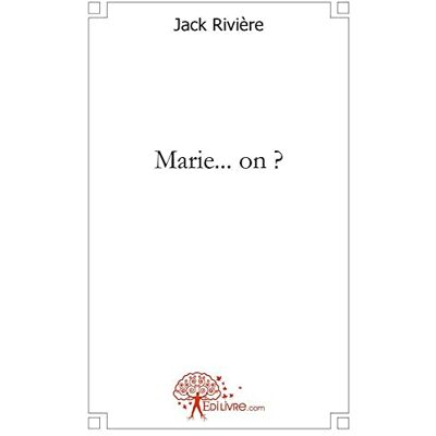 Jack Rivière Marie...On ? - Publicité Jack Rivière Marie...On ? - Publicité