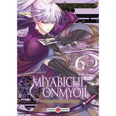 Sakura Fujimoto Miyabichi No Onmyôji : L'Exorciste Hérétique. Vol. 6 - Publicité Sakura Fujimoto Miyabichi No Onmyôji : L'Exorciste Hérétique. Vol. 6 - Publicité