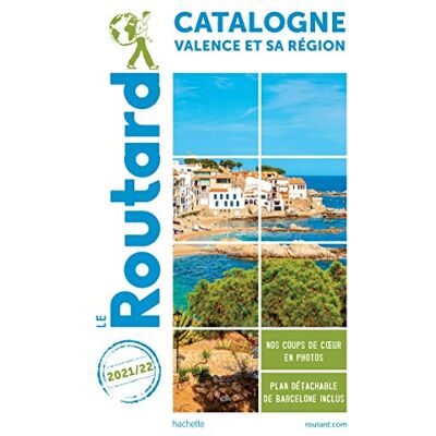 Le Routard Catalogne, Valence Et Sa Région : 2021-2022 - Publicité Le Routard Catalogne, Valence Et Sa Région : 2021-2022 - Publicité