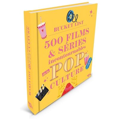Bucket List : 500 Films & Séries Incontournables De La Pop Culture - Publicité Bucket List : 500 Films & Séries Incontournables De La Pop Culture - Publicité