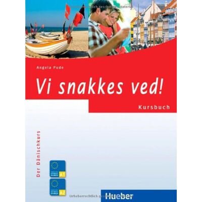 Angela Pude Vi Snakkes Ved!: Der Dänischkurs / Kursbuch - Publicité Angela Pude Vi Snakkes Ved!: Der Dänischkurs / Kursbuch - Publicité