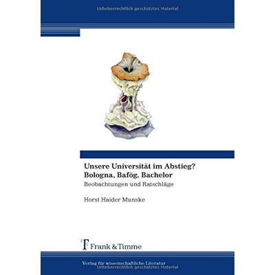 Munske, Horst Haider Unsere Universität Im Abstieg? Bologna, Bafög, Bachelor: Beobachtungen Und Ratschläge - Publicité Munske, Horst Haider Unsere Universität Im Abstieg? Bologna, Bafög, Bachelor: Beobachtungen Und Ratschläge - Publicité