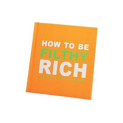 Anon How To Be Filthy Rich (Lagoon) - Publicité Anon How To Be Filthy Rich (Lagoon) - Publicité
