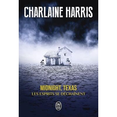 Charlaine Harris Midnight, Texas. Vol. 2. Les Esprits Se Déchaînent - Publicité Charlaine Harris Midnight, Texas. Vol. 2. Les Esprits Se Déchaînent - Publicité