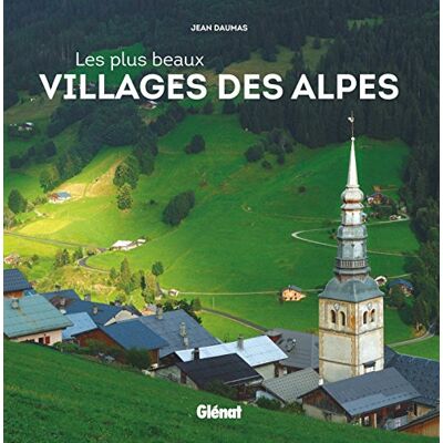 Jean Daumas Les Plus Beaux Villages Des Alpes - Publicité Jean Daumas Les Plus Beaux Villages Des Alpes - Publicité