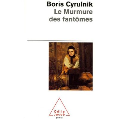 Boris Cyrulnik Le Murmure Des Fantômes - Publicité Boris Cyrulnik Le Murmure Des Fantômes - Publicité