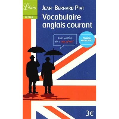 Jean-Bernard Piat Vocabulaire Anglais Courant - Publicité Jean-Bernard Piat Vocabulaire Anglais Courant - Publicité