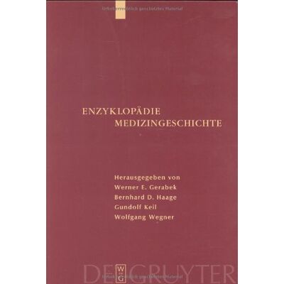 Gerabek, Werner E. Enzyklopädie Medizingeschichte - Publicité Gerabek, Werner E. Enzyklopädie Medizingeschichte - Publicité