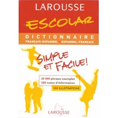 Larousse Escolar : Dictionnaire Français-Espagnol Et Espagnol-Français (School) - Publicité Larousse Escolar : Dictionnaire Français-Espagnol Et Espagnol-Français (School) - Publicité