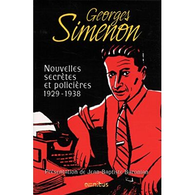 Georges Simenon Nouvelles Secrètes Et Policières. Vol. 1. 1929-1938 - Publicité Georges Simenon Nouvelles Secrètes Et Policières. Vol. 1. 1929-1938 - Publicité