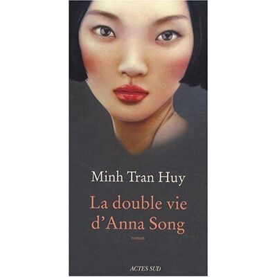 Minh Tran Huy La Double Vie D'Anna Song - Publicité Minh Tran Huy La Double Vie D'Anna Song - Publicité