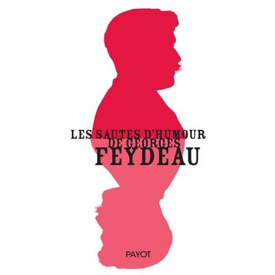 Les Sautes D'Humour De Georges Feydeau - Publicité Les Sautes D'Humour De Georges Feydeau - Publicité