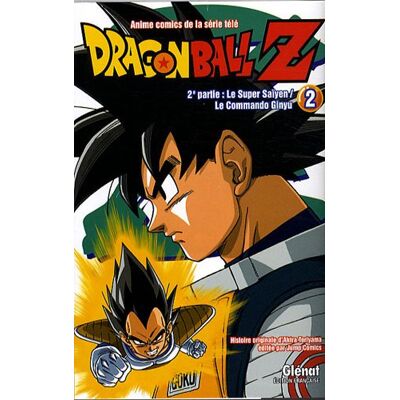 Akira Toriyama Dragon Ball Z : Anime Comics De La Série Télé : 2e Partie, Le Super Saïyen, Le Commando Ginyu. Vol. 2 - Publicité Akira Toriyama Dragon Ball Z : Anime Comics De La Série Télé : 2e Partie, Le Super Saïyen, Le Commando Ginyu. Vol. 2 - Publicité