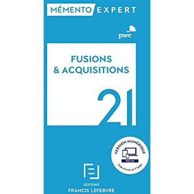 Collectif Fusions & Acquisitions 2021 : Aspects Stratégiques Et Opérationnels, Comptes Sociaux Et Résultat Fiscal, Comptes Consolidés En Normes Ifrs - Publicité Collectif Fusions & Acquisitions 2021 : Aspects Stratégiques Et Opérationnels, Comptes Sociaux Et Résultat Fiscal, Comptes Consolidés En Normes Ifrs - Publicité