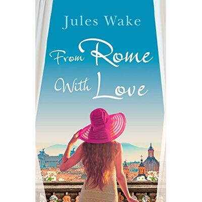 Jules Wake From Rome With Love: Escape The Winter Blues With The Perfect Feel-Good Romance! - Publicité Jules Wake From Rome With Love: Escape The Winter Blues With The Perfect Feel-Good Romance! - Publicité