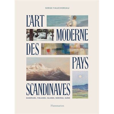 Serge Fauchereau L'Art Moderne Des Pays Scandinaves : Danemark, Finlande, Islande, Norvège, Suède - Publicité Serge Fauchereau L'Art Moderne Des Pays Scandinaves : Danemark, Finlande, Islande, Norvège, Suède - Publicité