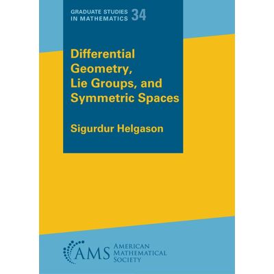 Sigurdur Helgason Differential Geometry, Lie Groups, And Symmetric Spaces (Graduate Studies In Mathematics, 34, Band 35) - Publicité Sigurdur Helgason Differential Geometry, Lie Groups, And Symmetric Spaces (Graduate Studies In Mathematics, 34, Band 35) - Publicité