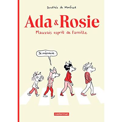 Monfreid, Dorothée de Ada & Rosie : Mauvais Esprit De Famille - Publicité Monfreid, Dorothée de Ada & Rosie : Mauvais Esprit De Famille - Publicité