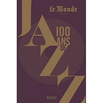 100 Ans De Jazz - Publicité 100 Ans De Jazz - Publicité