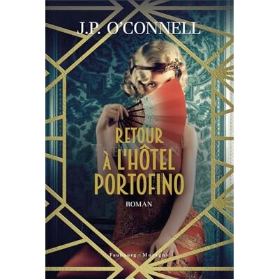 JP O'Connell Retour À L'Hôtel Portofino - Publicité JP O'Connell Retour À L'Hôtel Portofino - Publicité