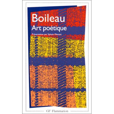 Nicolas Boileau Oeuvres. Vol. 2. L'Art Poétique - Publicité Nicolas Boileau Oeuvres. Vol. 2. L'Art Poétique - Publicité