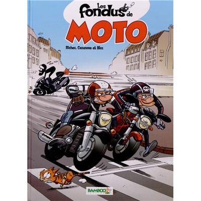 Hervé Richez Les Fondus De Moto - Publicité Hervé Richez Les Fondus De Moto - Publicité