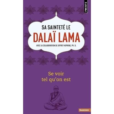 Dalai Lama Se Voir Tel Qu'On Est - Publicité Dalai Lama Se Voir Tel Qu'On Est - Publicité