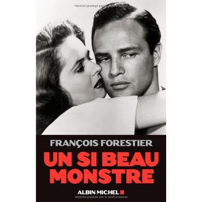 François Forestier Un Si Beau Monstre - Publicité François Forestier Un Si Beau Monstre - Publicité