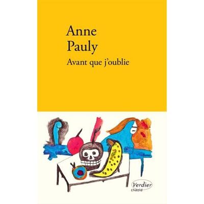 Anne Pauly Avant Que J'Oublie - Publicité Anne Pauly Avant Que J'Oublie - Publicité