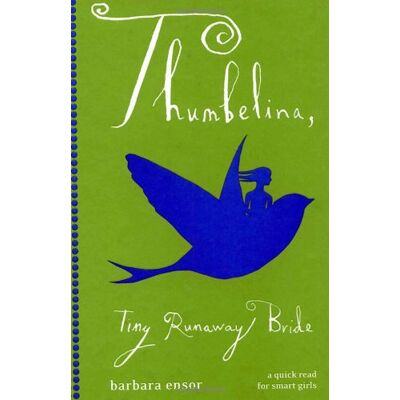 Barbara Ensor Thumbelina: Tiny Runaway Bride - Publicité Barbara Ensor Thumbelina: Tiny Runaway Bride - Publicité