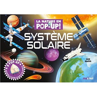 Système Solaire : 8 Pop-Up : Découvre Le Système Solaire Et Ses Planètes - Publicité Système Solaire : 8 Pop-Up : Découvre Le Système Solaire Et Ses Planètes - Publicité