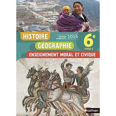 Anne-Marie Hazard-Tourillon Histoire, Géographie, Enseignement Moral Et Civique : 6e, Cycle 3 : Nouveau Programme 2016 - Publicité Anne-Marie Hazard-Tourillon Histoire, Géographie, Enseignement Moral Et Civique : 6e, Cycle 3 : Nouveau Programme 2016 - Publicité