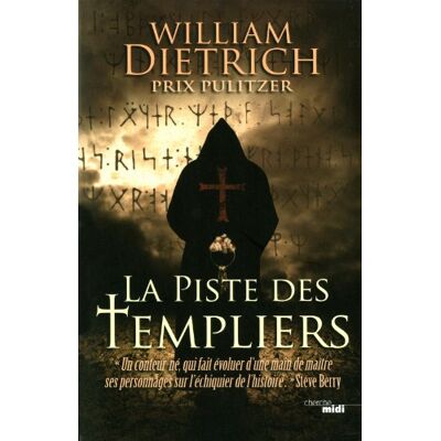 William Dietrich La Piste Des Templiers - Publicité William Dietrich La Piste Des Templiers - Publicité