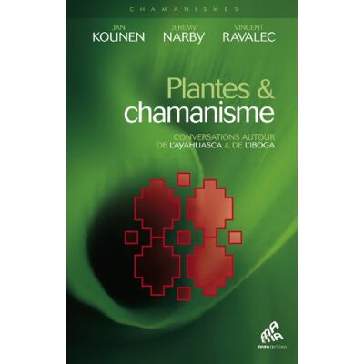 Collectif Plantes Et Chamanisme : Conversations Autour De L'Ayahuasca & De L'Iboga - Publicité Collectif Plantes Et Chamanisme : Conversations Autour De L'Ayahuasca & De L'Iboga - Publicité