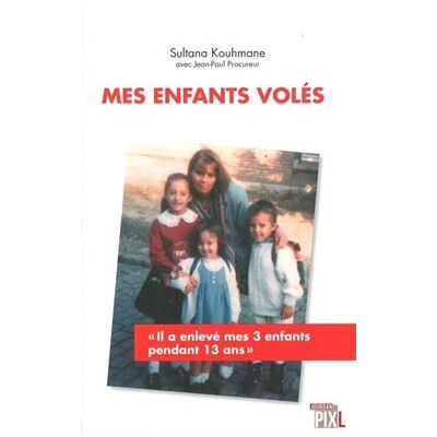 Mes Enfants Volés - Publicité Mes Enfants Volés - Publicité
