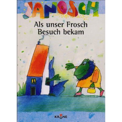 Janosch Als Unser Frosch Besuch Bekam - Publicité Janosch Als Unser Frosch Besuch Bekam - Publicité